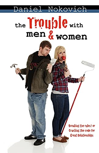 The Trouble With Men & Women [Paperback]