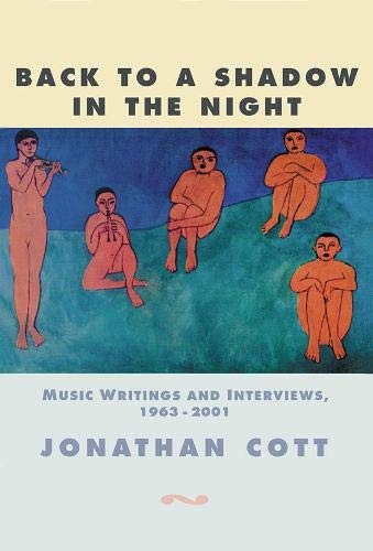 Back to a Shadow in the Night: Music Journalism and Writings: 1968-2001 [Hardcover]