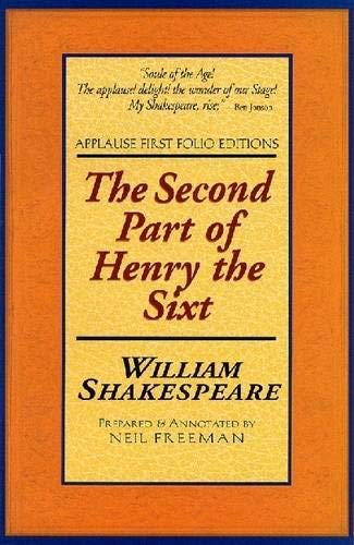 The Second Part of Henry the Sixth [Paperback]