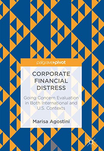 Corporate Financial Distress: Going Concern Evaluation in Both International and [Hardcover]