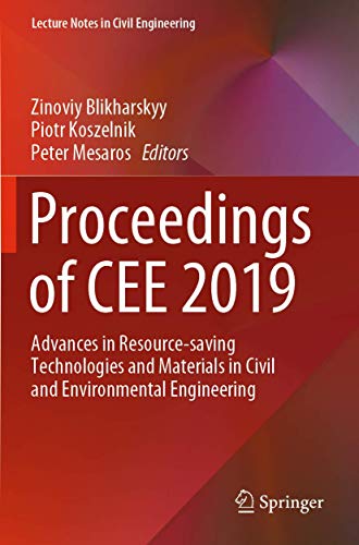 Proceedings of CEE 2019: Advances in Resource-saving Technologies and Materials  [Paperback]