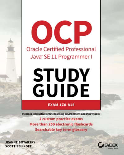 OCP Oracle Certified Professional Java SE 11 Programmer I Study Guide: Exam 1Z0- [Paperback]