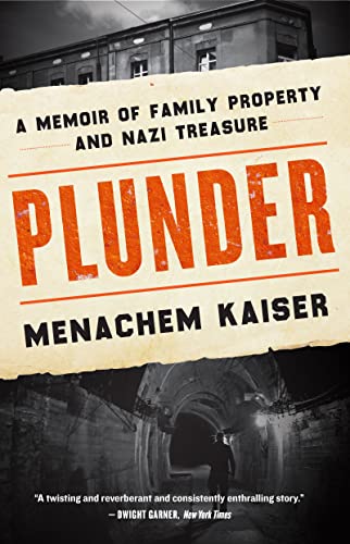 Plunder: A Memoir of Family Property and Nazi