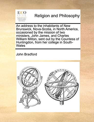 Address to the Inhabitants of Ne Brunsick, Nova-Scotia, in North America, Occa [Paperback]