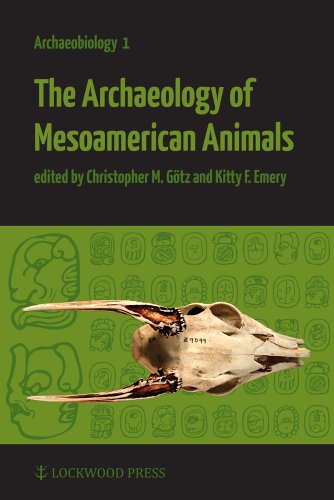 The Archaeology of Mesoamerican Animals [Paperback]