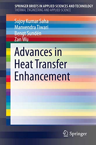 Advances in Heat Transfer Enhancement [Paperback]