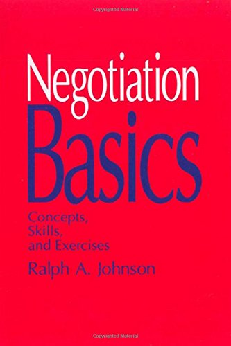 Negotiation Basics Concepts, Skills, and Exercises [Paperback]