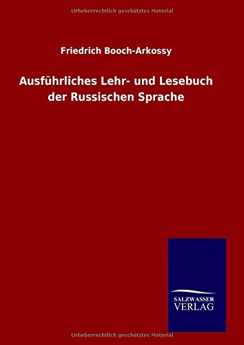 Ausf|hrliches Lehr- Und Lesebuch Der Russischen Sprache (german Edition) [Hardcover]