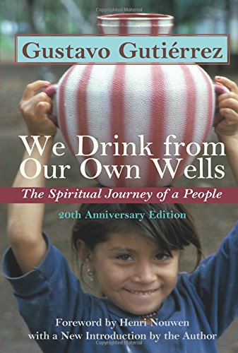 We Drink From Our Own Wells: The Spiritual Journey Of A People [Paperback]