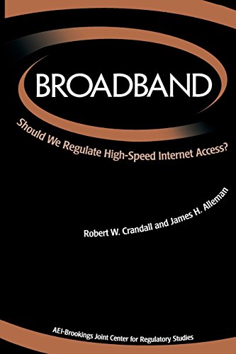 Broadband Should We Regulate High-Speed Internet Access [Paperback]