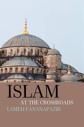 Islam At The Crossroads [Paperback]