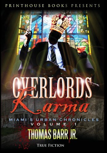 Overlords Karma Miami's Urban Chronicles Volume 1 [Hardcover]