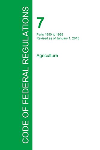 Code Of Federal Regulations Title 7, Volume 14, January 1, 2015 [Paperback]