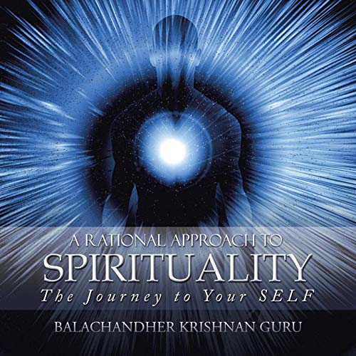 A Rational Approach To Spirituality [Paperback]