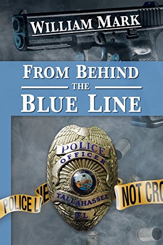 From Behind The Blue Line [Paperback]