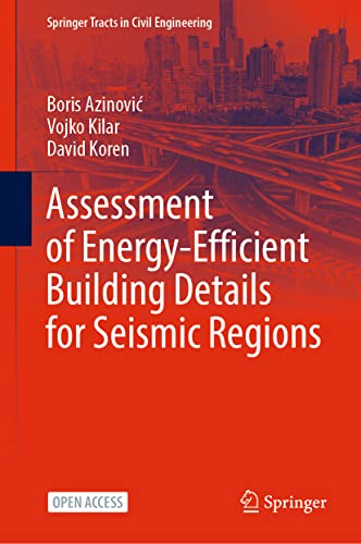 Assessment of Energy-Efficient Building Details for Seismic Regions [Hardcover]