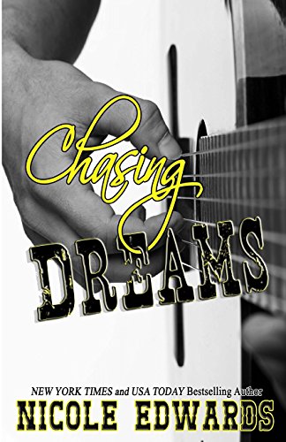 Chasing Dreams A Devil's Bend Novel (volume 1) [Paperback]