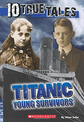 Titanic: Young Survivors (10 True Tales) [Paperback]