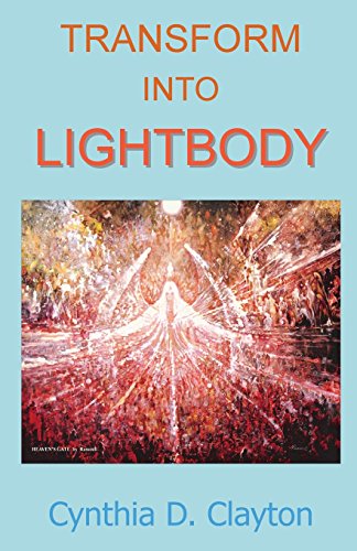 Transform Into Lightbody [Paperback]