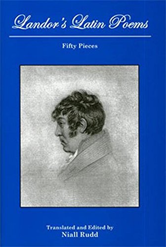 Landor's Latin Poems: Fifty Pieces [Hardcover]