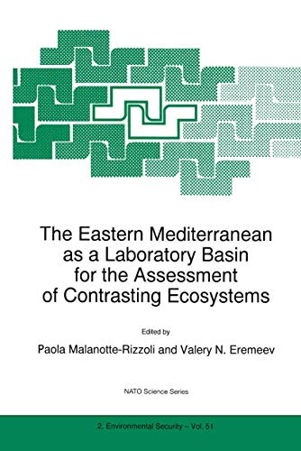 The Eastern Mediterranean as a Laboratory Basin for the Assessment of Contrastin [Paperback]