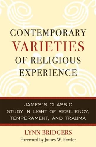 Contemporary Varieties of Religious Experience: James's Classic Study in Light o [Hardcover]