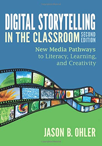 Digital Storytelling in the Classroom: New Me