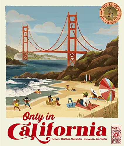 Only in California: Weird and Wonderful Facts