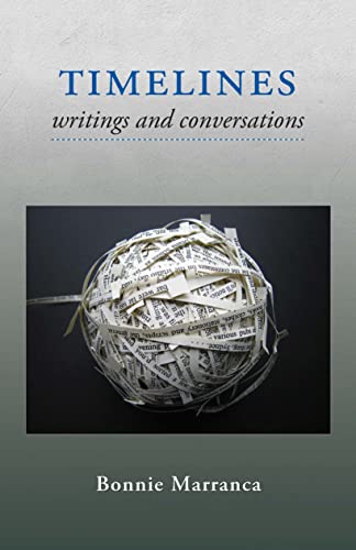 Timelines: Writings and Conversations [Paperback]