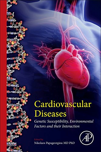 Cardiovascular Diseases Genetic Susceptibility, Environmental Factors and their [Paperback]