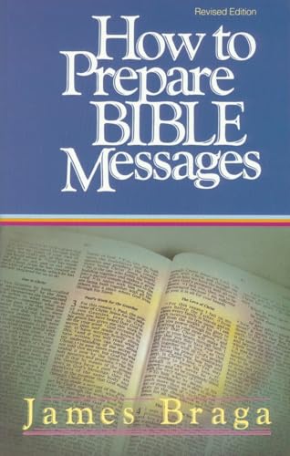 How to Prepare Bible Messages [Paperback]