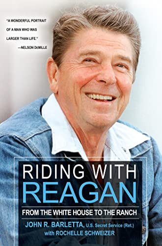 Riding with Reagan: From the White House to the Ranch [Paperback]