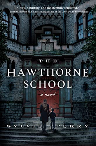 The Hawthorne School: A Novel [Hardcover]