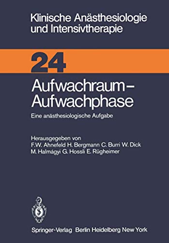 Aufwachraum  Aufwachphase: Eine ansthesiologische Aufgabe [Paperback]