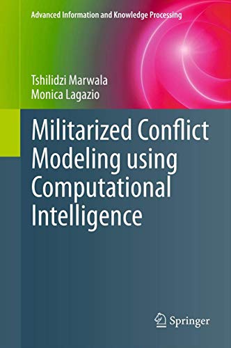 Militarized Conflict Modeling Using Computational Intelligence [Paperback]