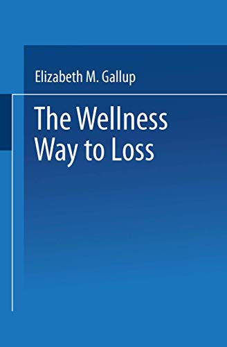 The Wellness Way to Weight Loss [Paperback]