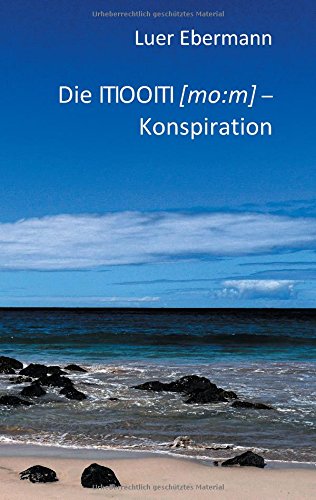 Die Itiooiti (mo M) - Konspiration (german Edition) [Paperback]