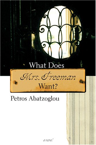 What Does Mrs. Freeman Want? [Paperback]