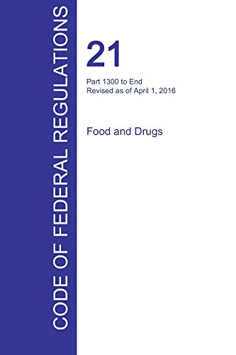 Cfr 21, Part 1300 To End, Food And Drugs, April 01, 2016 (volume 9 Of 9) [Paperback]