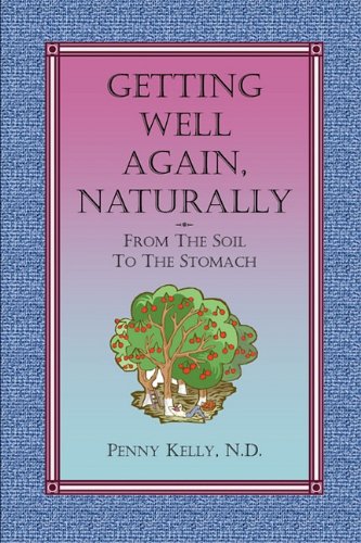 Getting Well Again, Naturally [Paperback]