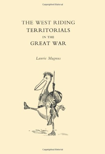 West Riding Territorials in the Great War [Paperback]