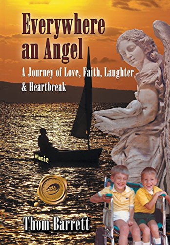 Everyhere An Angel A Journey Of Love, Faith, Laughter, And Heartbreak [Hardcover]