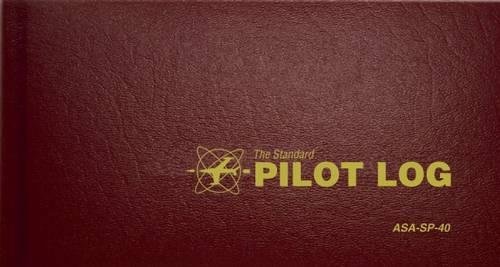 The Standard Pilot Log (Burgundy): ASA-SP-40 [Hardcover]