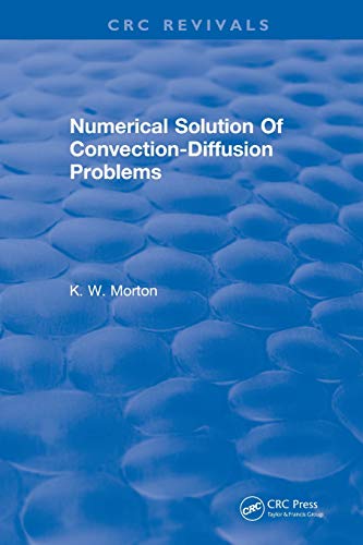 Revival Numerical Solution Of Convection-Diffusion Problems (1996) [Paperback]