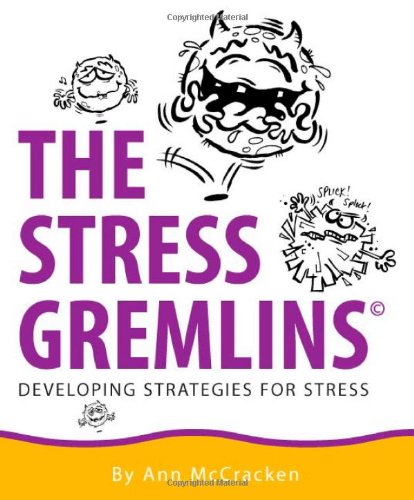 The Stress Gremlins - Developing Strategies For Stress [Paperback]