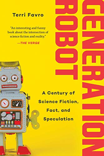 Generation Robot: A Century of Science Fictio