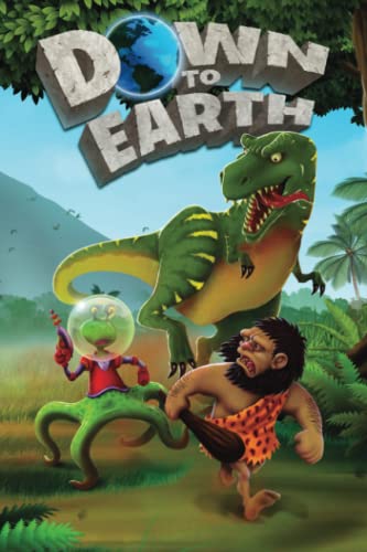 Don to Earth  A Prehistoric Sci-Fi Comedy [Paperback]