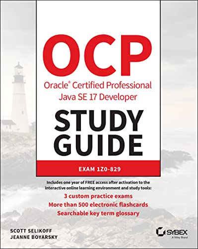 OCP Oracle Certified Professional Java SE 17 Developer Study Guide: Exam 1Z0-829 [Paperback]