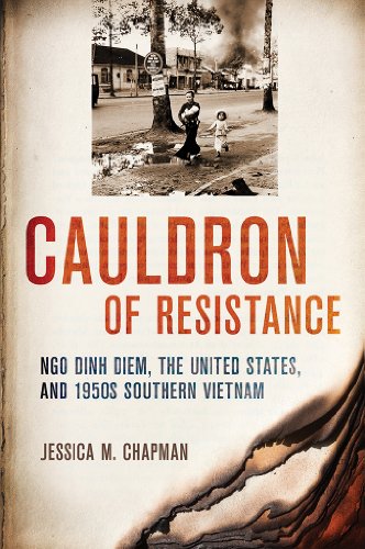 Cauldron Of Resistance: Ngo Dinh Diem, The United States, And 1950s Southern Vie [Hardcover]