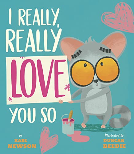 I Really, Really Love You So [Hardcover]